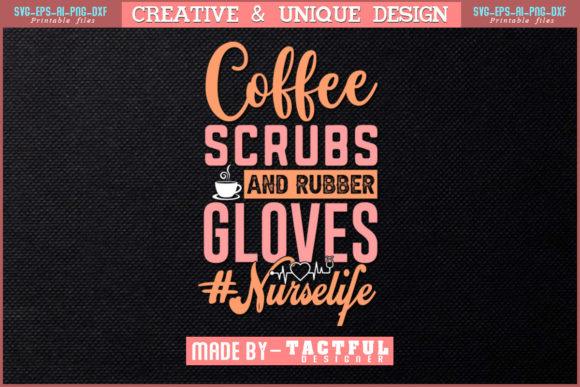 Coffee Scrubs and Rubber T-Shirt Design