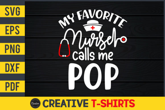 My Favorite Nurse Calls Me Pop: A Heartwarming Design
