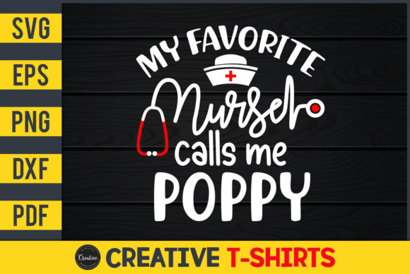 My Favorite Nurse Calls Me Poppy: A Charming Embroidery Design