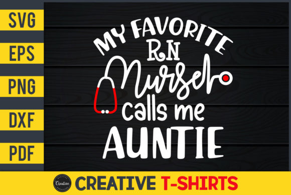 My Favorite RN Nurse Calls Me Auntie