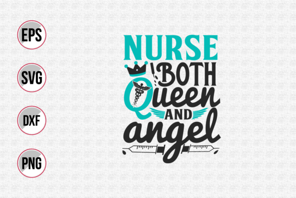 Nurse Both Queen and Angel Svg. Review