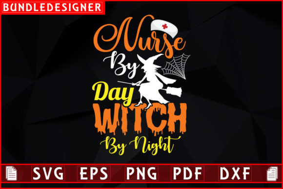 Nurse by Day-Halloween Witch Svg Design