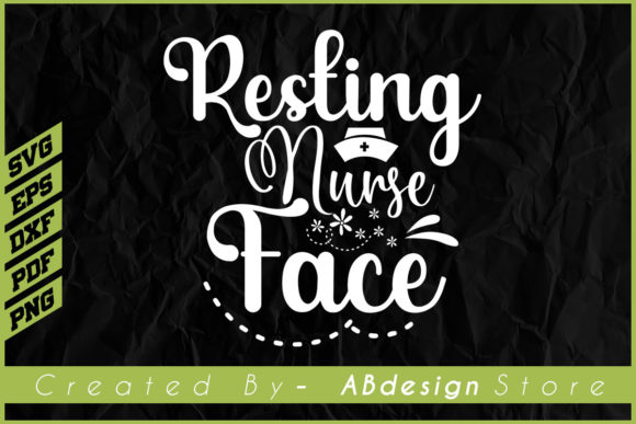 Resting Nurse Face T-shirt Design SVG